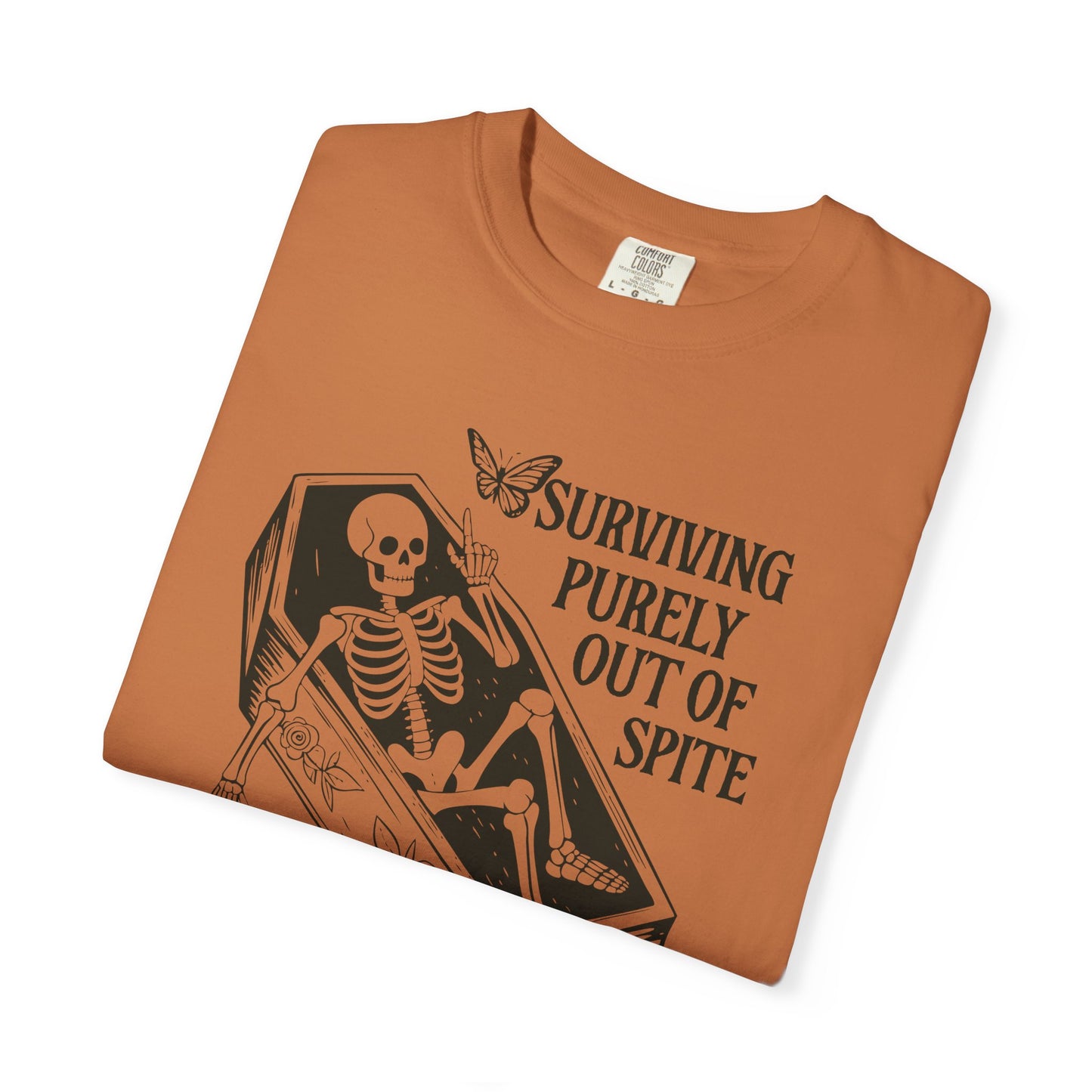 Surviving Purely Out of Spite T-Shirt