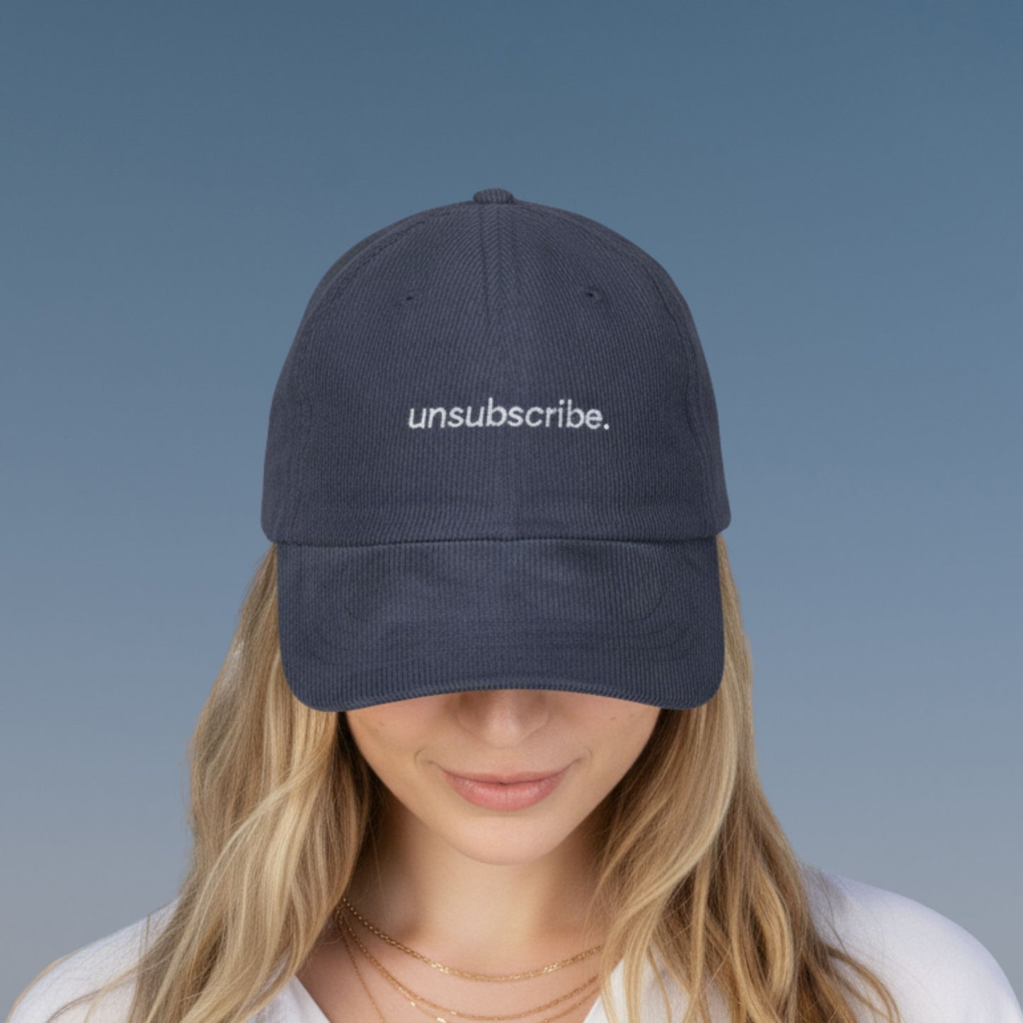 Unsubscribe Corduroy Hat | Embroidered Dad Hat